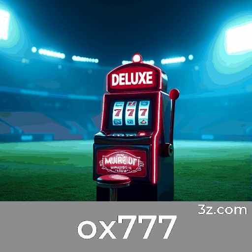 ox777: Sua Plataforma Especializada em Apostas Esportivas no Brasil